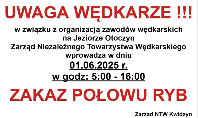 Uwaga wędkarze! 1.06.2025 r. w godz. 5-16 na Jeziorze Otoczyn obowiązuje zakaz używania zanęty i połowu ryb.